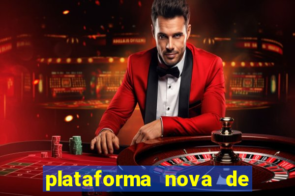 plataforma nova de jogos de aposta